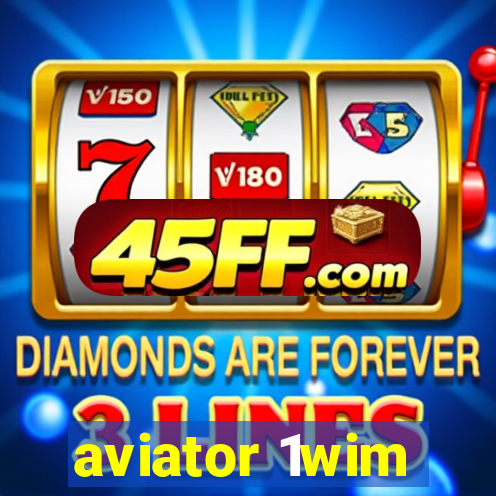 aviator 1wim
